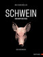 SCHWEIN: von Kopf bis Fuß