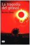 La tragedia del girasol