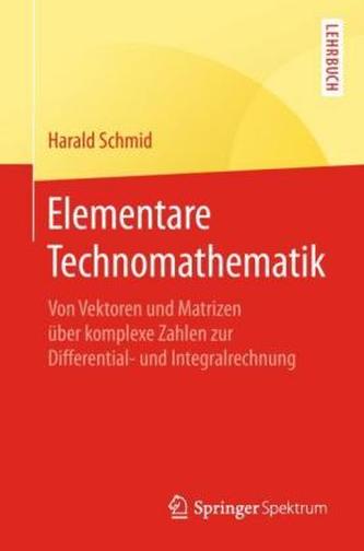 Elementare Technomathematik