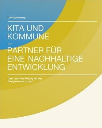 Kita und Kommune - Partner für eine nachhaltige Energiewende
