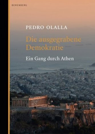 Die ausgegrabene Demokratie