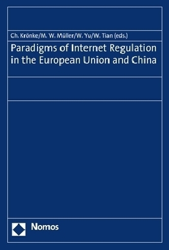 Paradigms of Internet Regulation in the European Union and China