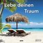 Lebe deinen Traum 2019
