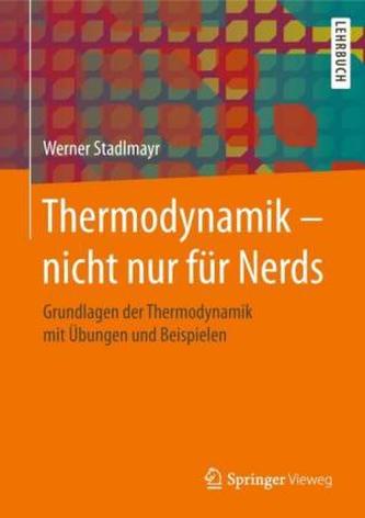 Thermodynamik - nicht nur für Nerds