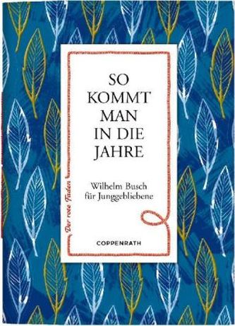 So kommt man in die Jahre