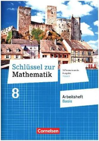 8. Schuljahr - Arbeitsheft Basis mit eingelegten Lösungen