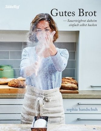 Gutes Brot - Sauerteig daheim einfach selbst backen