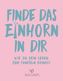 Finde das Einhorn in dir