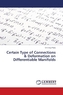 Certain Type of Connections & Deformation on Differentiable Manifolds