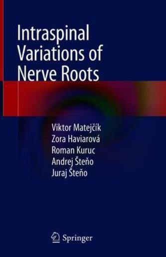 Intraspinal Variations of Nerve Roots