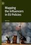 Mapping the Influencers in EU Policies