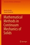 Mathematical Methods in Continuum Mechanics of Solids