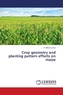 Crop geometry and planting pattern effects on maize