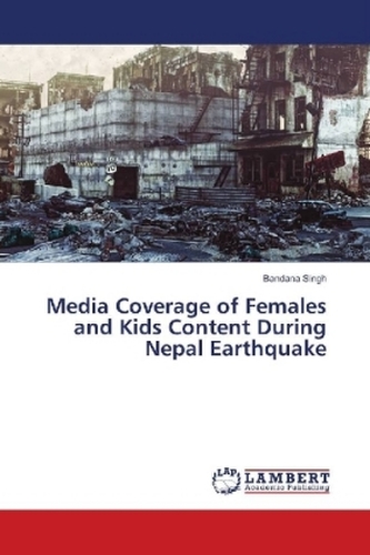 Media Coverage of Females and Kids Content During Nepal Earthquake