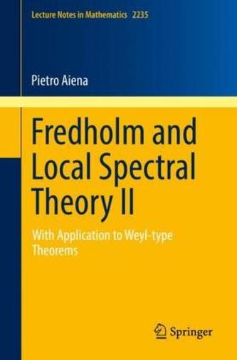 Fredholm and Local Spectral Theory II