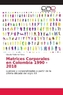 Matrices Corporales en Colombia 1990 - 2018