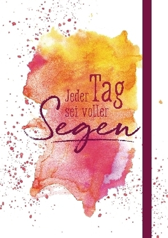 Notizbuch Jeder Tag sei voller Segen