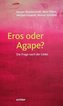 Eros oder Agape?