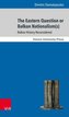The Eastern Question or Balkan Nationalism(s)