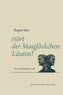 Hört der Maiglöckchen Läuten!