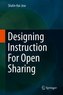Designing Instruction For Open Sharing