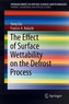 The Effect of Surface Wettability on the Defrost Process