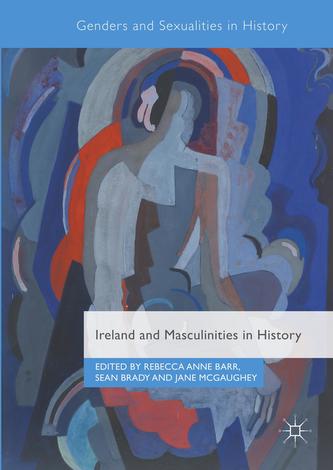 Ireland and Masculinities in History