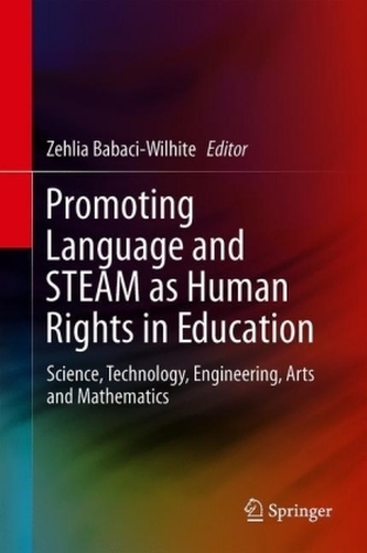 Promoting Language and STEAM as Human Rights in Education