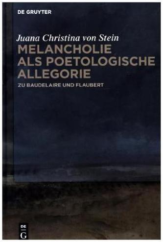 Melancholie als poetologische Allegorie