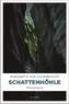 Schattenhöhle