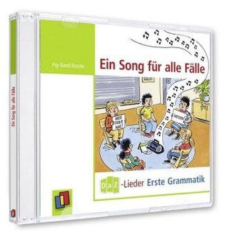 Ein Song für alle Fälle - DaZ-Lieder - erste Grammatik, 1 Audio-CD