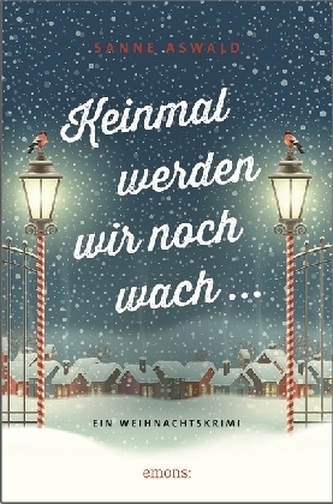 Keinmal werden wir noch wach