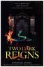 Two Dark Reigns