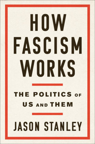 How Fascism Works How Fascism Works