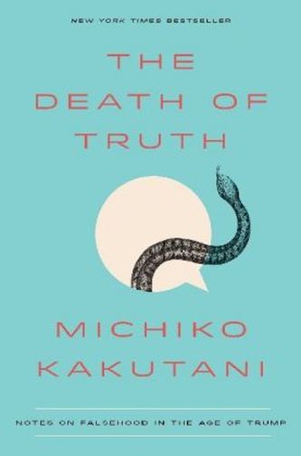 The Death of Truth The Death of Truth