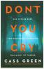 Don'T You Cry