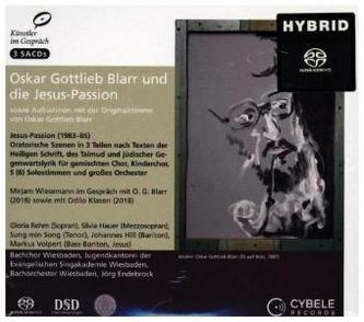 Oskar Gottlieb Blarr und die Jesus-Passion, 3 Super-Audio-CDs (Hybrid)
