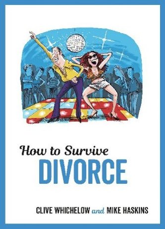 How to Survive Divorce