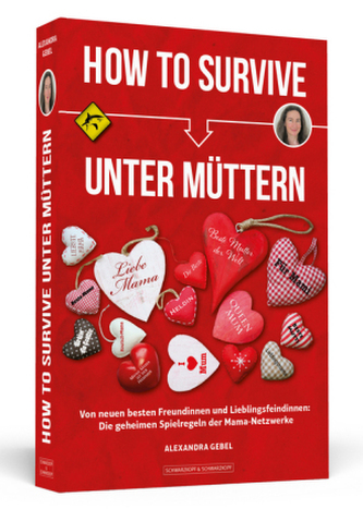 How To Survive unter Müttern