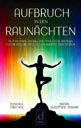 Aufbruch in den Raunächten