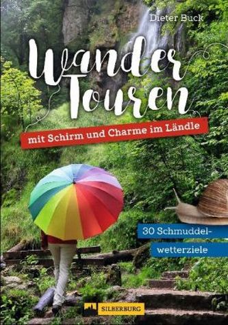 Wandertouren mit Schirm und Charme im Ländle