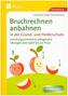 Bruchrechnen anbahnen in Grund- und Förderschule