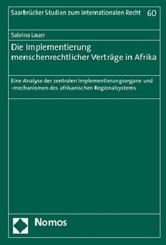 Die Implementierung menschenrechtlicher Verträge in Afrika