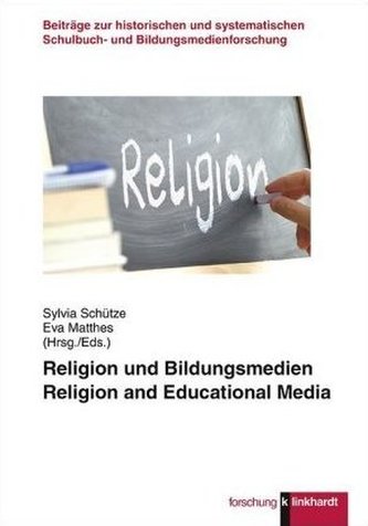 Religion und Bildungsmedien. Religion and Educational Media