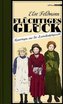 Flüchtiges Glück
