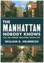 The Manhattan Nobody Knows