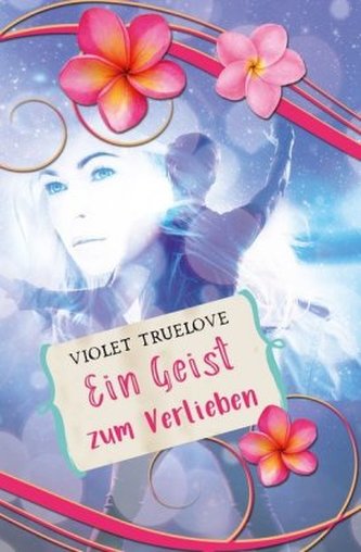 Ein Geist zum Verlieben