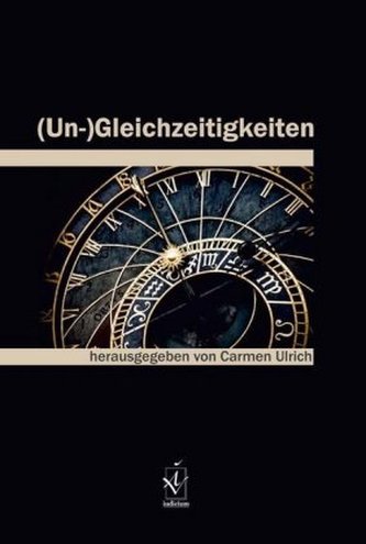 (Un-)Gleichzeitigkeiten (Un-)Gleichzeitigkeiten