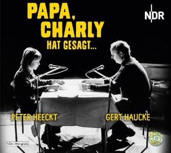 Papa, Charly hat gesagt, 5 Audio-CDs Papa, Charly hat gesagt, 5 Audio-CDs