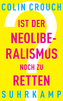 Ist der Neoliberalismus noch zu retten?